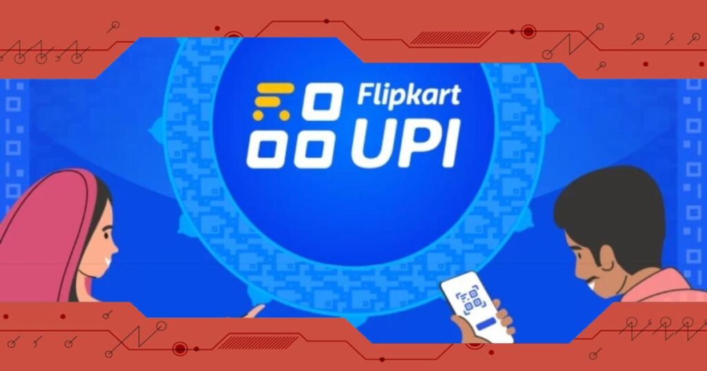 Flipkart UPI