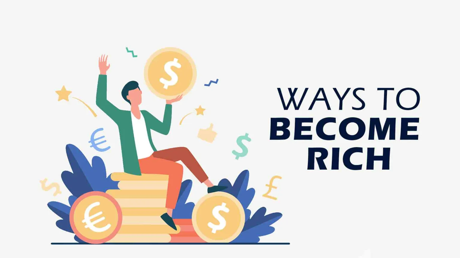 How to become rich